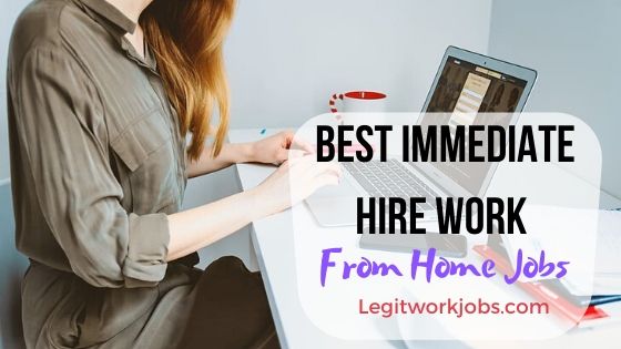Immediate Hire Work from Home Jobs