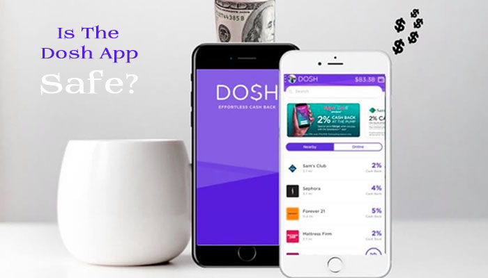 Is the Dosh App Safe or a Scam