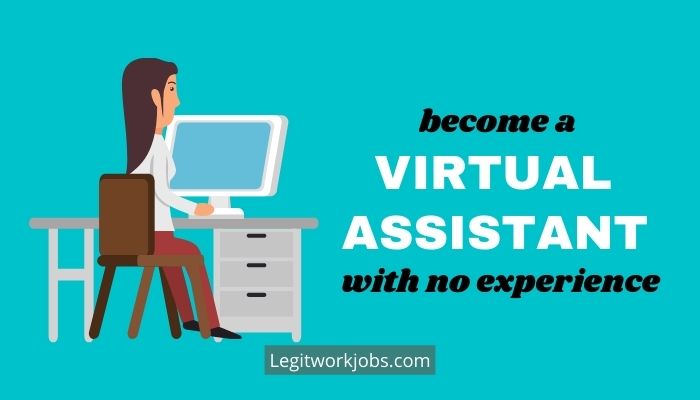 become a Virtual Assistant with no experience