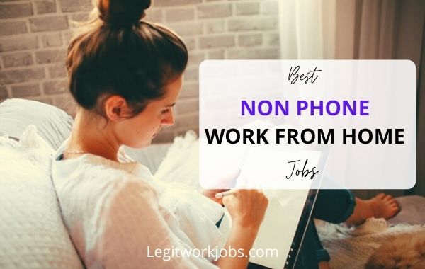 Non Phone Work from Home Jobs