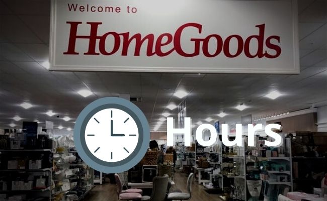 Home Goods Hours