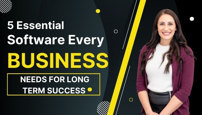 Essential Software Every Business Needs For Long-term Success