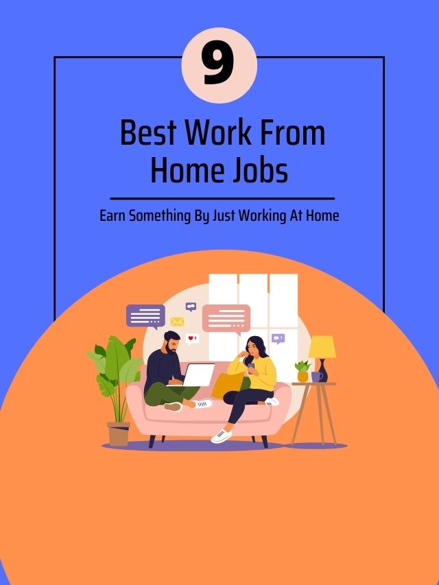 Best WORK FROM HOME Jobs (1)