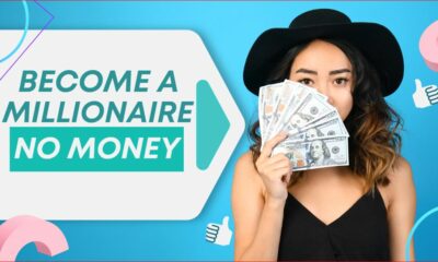 How to Become a Millionaire with No Money