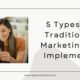 5 Types of Traditional Marketing to Implement