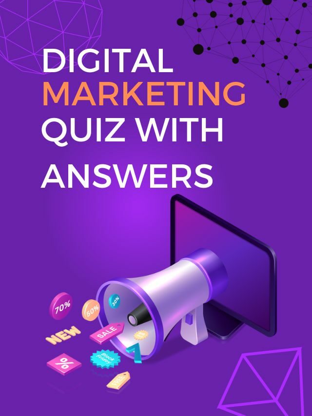 Digital Marketing Quiz with Answers