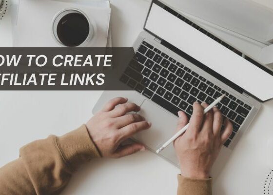 How to Create Affiliate Links