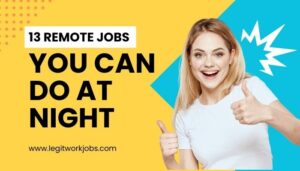 13 Remote Jobs You Can Do At Night